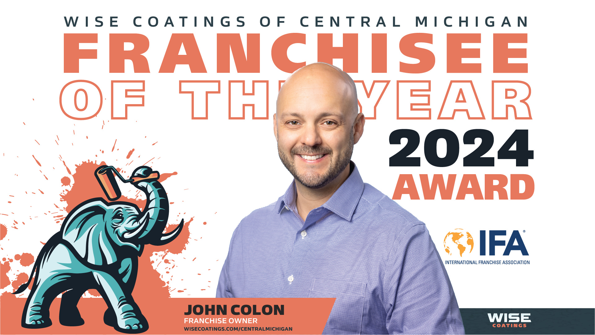 IFA - The Franchisee of the Year 2024 Award - Wise Coatings of Central Michigan - John Colon